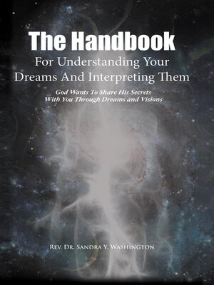 cover image of The Handbook For Understanding Your Dreams and Interpreting Them